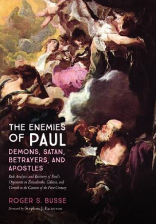 Buch Enemies of Paul: Demons, Satan, Betrayers, and Apostles Roger S. Busse