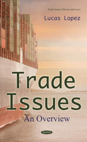 Knjiga Trade Issues LUCAS LOPEZ