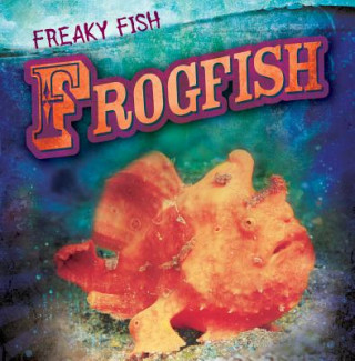 Knjiga Frogfish Tanya Dellaccio