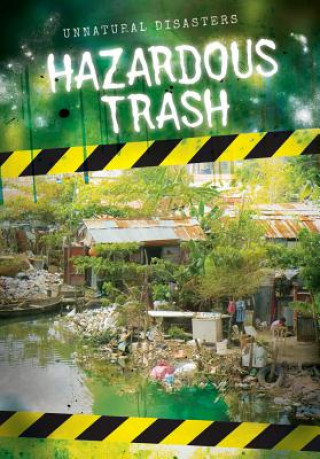 Knjiga Hazardous Trash Melissa Raae Shofner