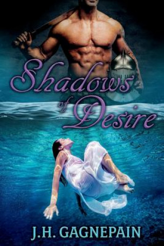 Book Shadows of Desire J. H. Gagnepain