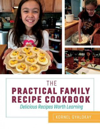 Kniha Practical Family Recipe Cookbook Kornel Gyalokay