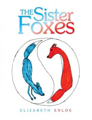 Książka Sister Foxes Elizabeth Enloe