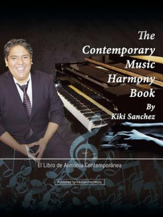 Kniha Contemporary Music Harmony Book Kiki Sanchez
