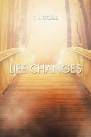 Knjiga Life Changes T L Cobb