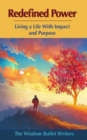 Kniha Redefined Power: Living a Life with Impact and Purpose Mary Jane Kasliner