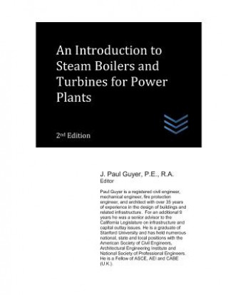 Könyv An Introduction to Steam Boilers and Turbines for Power Plants J Paul Guyer