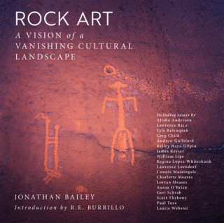 Książka Rock Art: A Vision of a Vanishing Cultural Landscape Jonathan Bailey