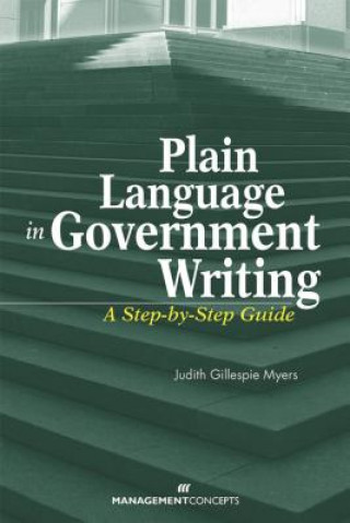 Libro Plain Language in Government Writing Judith G. Myers