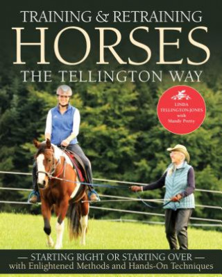 Book Training & Retraining Horses the Tellington Way Linda Tellington-Jones