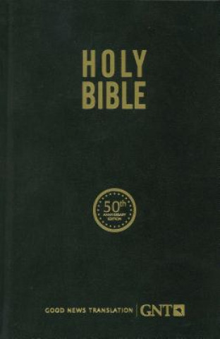 Knjiga Gnt 50th Anniversary Edition Bible American Bible Society