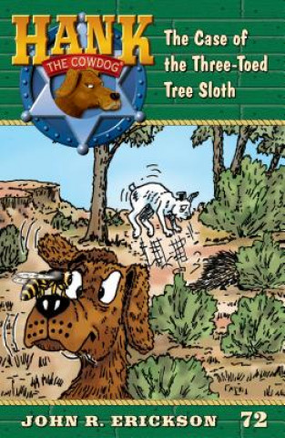 Livre The Case of the Three-Toed Sloth John R Erickson