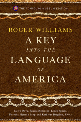 Libro ROGER WILLIAMSS KEY INTO THE LANGUAGE OF Kathleen Bragdon