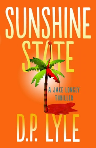 Book Sunshine State D P Lyle