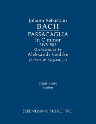 Kniha Passacaglia in C minor, BWV 582 Johann Sebastian Bach