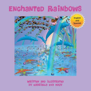 Libro Enchanted Rainbows Gabriella Eva Nagy
