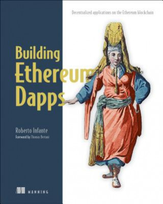 Kniha Building Ethereum Dapps Roberto Infante