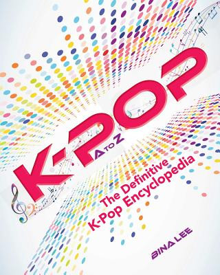 Kniha K-POP A To Z Bina Lee