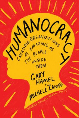 Kniha Humanocracy Gary Hamel