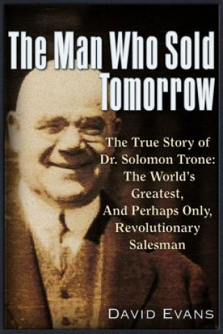 Libro Man Who Sold Tomorrow David Evans