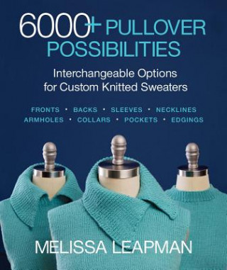 Könyv 6000+ Pullover Possibilities Melissa Leapman