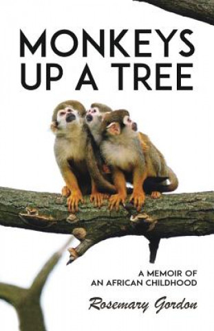 Kniha Monkeys up a Tree Rosemary Gordon