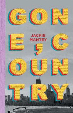 Könyv Gone, Country Jackie Mantey