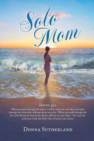 Livre Solo Mom Donna Sutherland