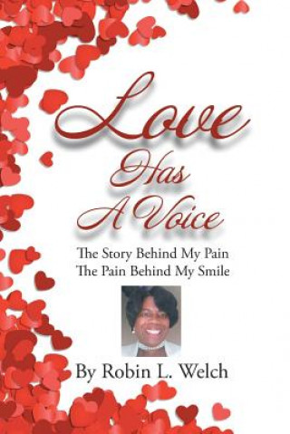 Carte Love Has a Voice Robin L. Welch
