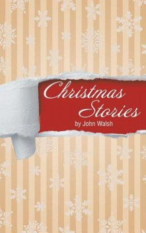 Libro Christmas Stories John Walsh