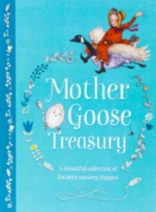 Könyv Mother Goose Treasury: A Beautiful Collection of Favorite Nursery Rhymes Parragon Books