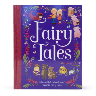 Książka Fairy Tales: A Beautiful Collection of Favorite Fairy Tales Parragon Books
