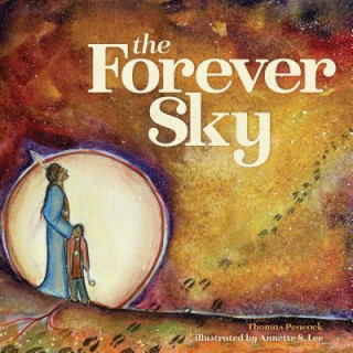 Könyv The Forever Sky Thomas Peacock