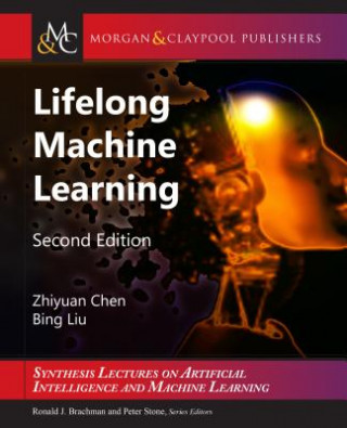 Kniha Lifelong Machine Learning Zhiyuan Chen