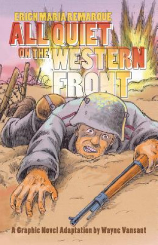 Книга All Quiet on the Western Front Wayne Vansant