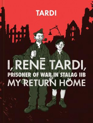 Könyv I, Rene Tardi, Prisoner Of War In Stalag Iib Vol. 2 Jacques Tardi