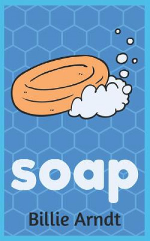 Knjiga soap Billie Arndt