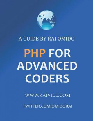 Livre PHP for Advanced Coders: A Guide by Rai Omido Rai Omido