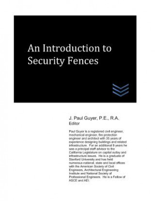 Книга An Introduction to Security Fences J Paul Guyer