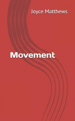 Knjiga Movement Joyce Matthews