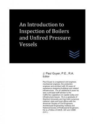 Kniha An Introduction to Inspection of Boilers and Unfired Pressure Vessels J Paul Guyer