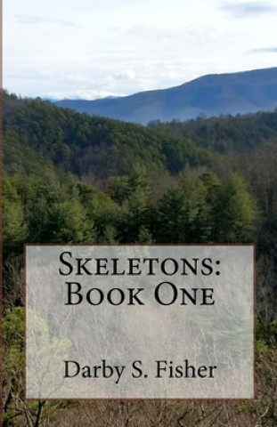 Kniha Skeletons: Book One Darby S Fisher