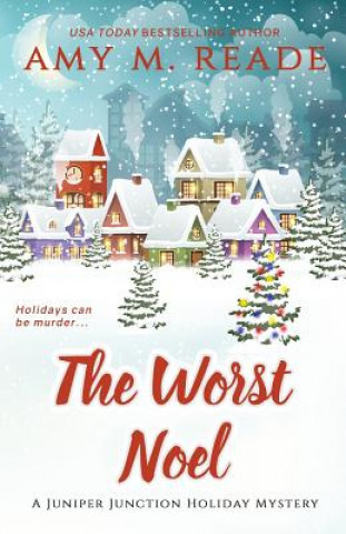 Knjiga Worst Noel Amy M. Reade