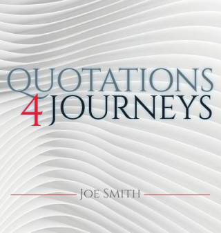 Kniha Quotations 4 Journeys Joe Smith