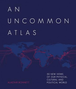 Carte Uncommon Atlas Alastair Bonnett