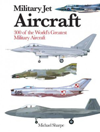 Książka Military Jet Aircraft Michael Sharpe