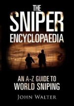 Könyv Sniper Encyclopaedia John Walter