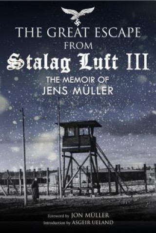 Książka Escape from Stalag Luft III Jens M?ller