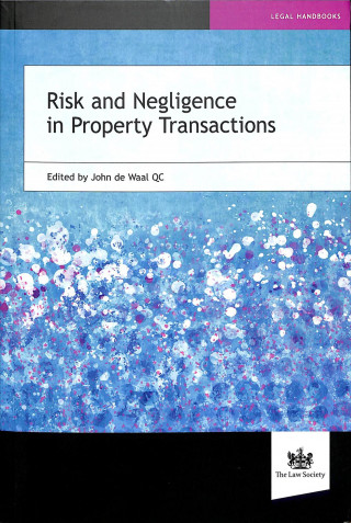 Carte Risk and Negligence in Property Transactions 
