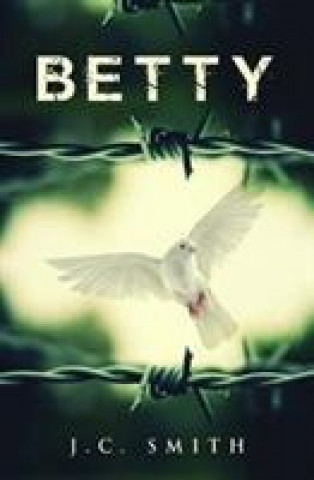 Knjiga Betty J. C. SMITH